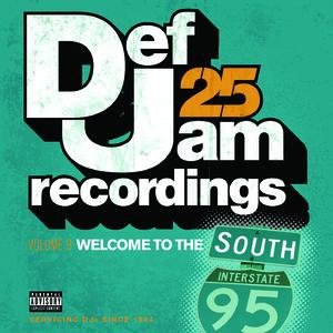 Def Jam 25, Vol. 9 - Welcome To The South