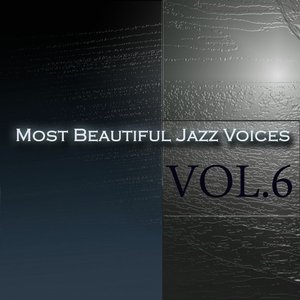 Most Beautiful Jazz Voices Vol 6