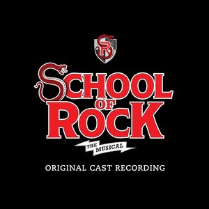 School of Rock: The Musical (Original Cast Recording)