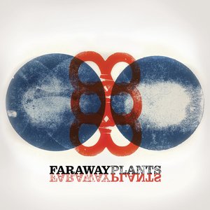 Faraway Plants