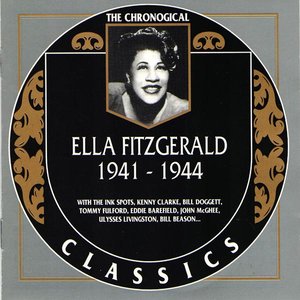The Chronological Classics: Ella Fitzgerald 1941-1944