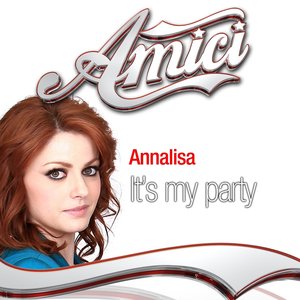 It's My Party (Amici: Quinta Puntata) - Single