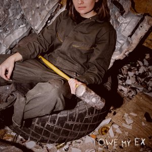 Owe My Ex