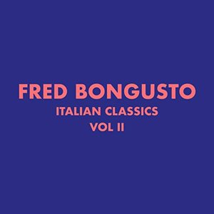 Italian Classics: Fred Bongusto, Vol. 2