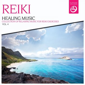 Reiki Healing Music, Vol. 4
