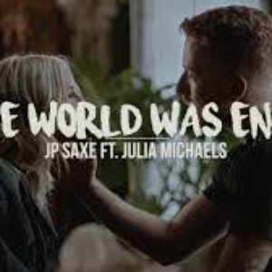 If The World Was Ending (Original Demo) [feat. Julia Michaels] - Single
