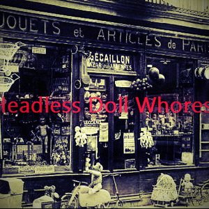 Headless Doll Whores 的头像
