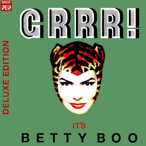 GRRR! It's Betty Boo (Deluxe Edition)