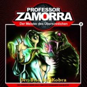 Professor Zamorra - 2 - Der Biss der Kobra