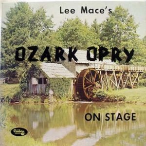 Image for 'Lee Mace's Ozark Opry On Stage'