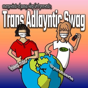 Trans Adlayntic Swag