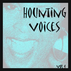 Hounting Voices, Vol.4 (The Wizard of Oz)