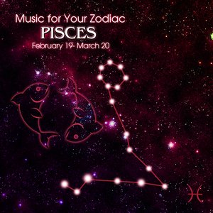 Music for Your Zodiac: Pisces