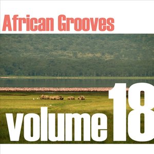 African Grooves Vol.18