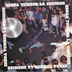 Zebda - Zebda - Tomber la chemise - Zortam Music