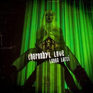 Chernobyl Love
