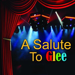 A Salute To Glee