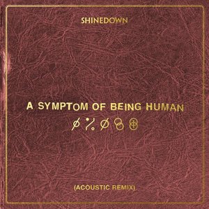 A Symptom Of Being Human (Acoustic Remix)