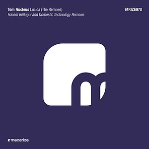 Lucida (The Remixes)