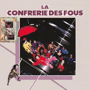 La Confrérie des Fous