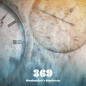 Clockmaker's Daydream - Single