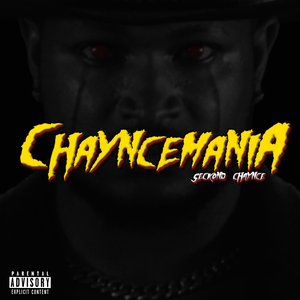 Chayncemania