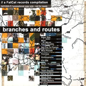 Branches and Routes: A FatCat Records Compilation