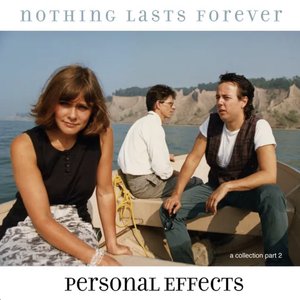 Nothing Lasts Forever, A Collection Pt. 2