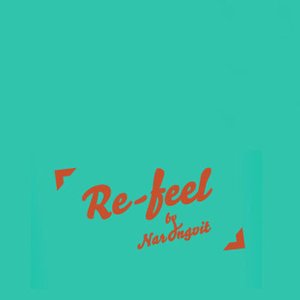 Re-feel by Narongvit