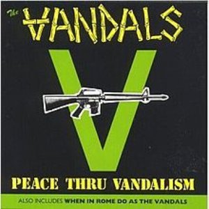 Peace Thru Vandalism (Re-Mastered)