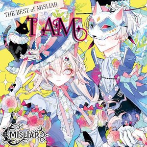 THE BEST of MISLIAR 『 I AM 』 ORIGINAL