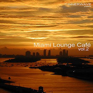 Miami Lounge Café Vol.2