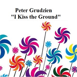 I Kiss The Ground