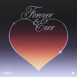 Forever & Ever - Single
