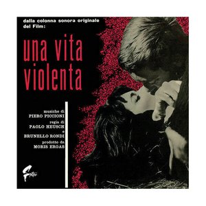 Una Vita Violenta - Violent Life (Original Motion Picture Soundtrack)