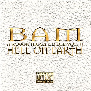 Hell On Earth : A Rough N***a'z Bible Vol. 2