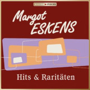 Masterpieces presents Margot Eskens: Hits & Raritäten (25 Titel)