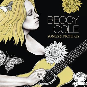 Beccy Cole - Songs & Pictures - Zortam Music