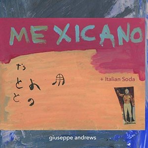 Mexicano / Italian Soda [Explicit]