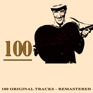 100 (100 Original Tracks - Remastered)