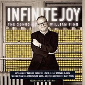 Infinite Joy: The Songs of William Finn (Concert Cast Recording (2001))