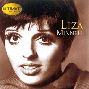 Ultimate Collection: Liza Minnelli