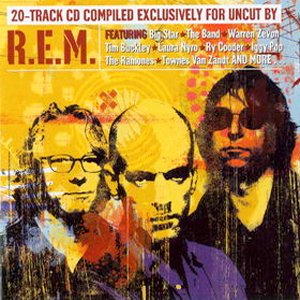 Uncut 2003.11: Strange Currencies: 20 Tracks Chosen by R.E.M.