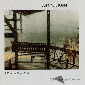 A Day On Cape Cod: Summer Rain - EP