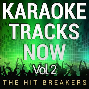 Karaoke Tracks Now, Vol. 2
