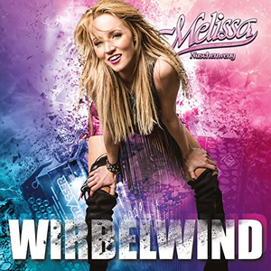 Melissa Naschenweng - Wirbelwind - Zortam Music