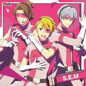 THE IDOLM@STER SideM NEW STAGE EPISODE：13 S.E.M