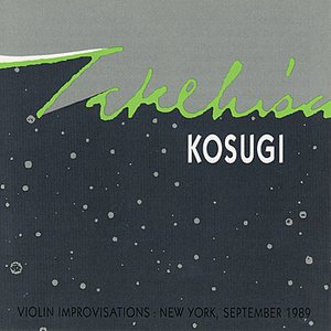 Violin Improvisations: New York, September 1989