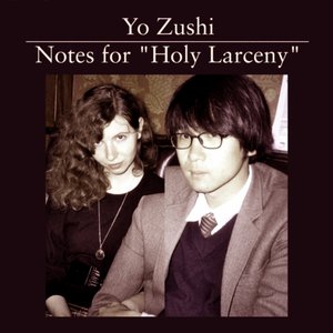 Notes for "Holy Larceny"