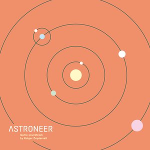Astroneer (Original Game Soundtrack)